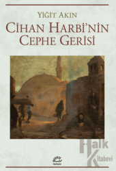 Cihan Harbi'nin Cephe Gerisi