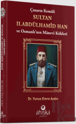 Çınarın Kemali Sultan II. Abdülhamid Han (Ciltli)