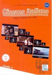 Cinema Italiano 3 Filmlerle İtalyanca-İleri Seviye B1-C1 Impara l’italiano Con i Film