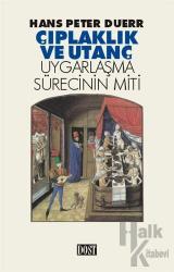 Çıplaklık ve Utanç Uygarlaşma Sürecinin Miti