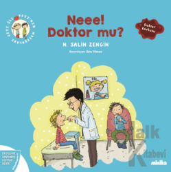 Çıtı ile Pıtı’nın Maceraları: Neee! Doktor mu?