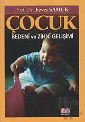 Çocuk Bedeni ve Zihni Gelişimi