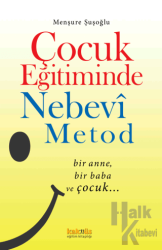 Çocuk Eğitiminde Nebevi Metot