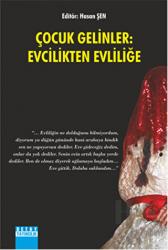 Çocuk Gelinler: Evcilikten Evliliğe