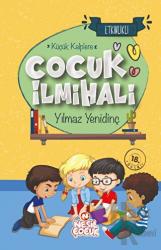 Çocuk İlmihali (Ciltli) Küçük Kalplere - Etkinlikli