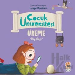 Çocuk Üniversitesi Biyoloji - Üreme