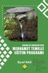 Çocuk Ve Ergenler İçin Merhamet Temelli Eğitim Programı