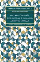 Çocukken Ölenlerin Durumu ve Anne-Babalarına Faydaları