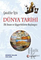 Çocuklar İçin Dünya Tarihi