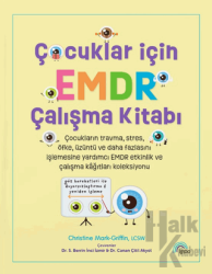 Çocuklar İçin EMDR Çalışma Kitabı