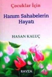 Çocuklar İçin Hanım Sahabelerin Hayatı