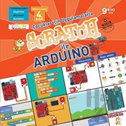 Çocuklar İçin Uygulamalarla Scratch ile Arduino