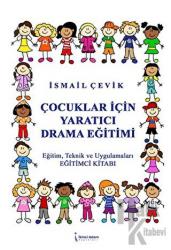 Çocuklar İçin Yaratıcı Drama Eğitimi