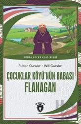 Çocuklar Köyü’nün Babası Flanagan