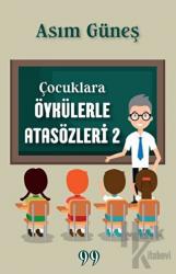 Çocuklara Öykülerle Atasözleri 2