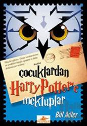 Çocuklardan Harry Potter’e Mektuplar