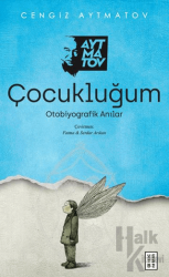 Çocukluğum Otobiyografik Anılar