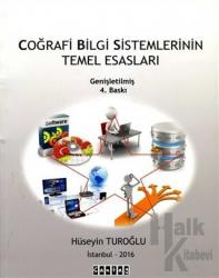 Coğrafi Bilgi Sistemlerinin Temel Esasları