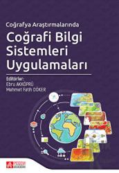 Coğrafya Araştırmalarında Coğrafi Bilgi Sistemleri Uygulamaları