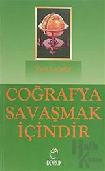 Coğrafya Savaşmak İçindir