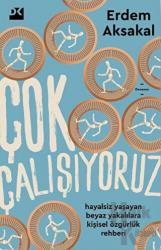 Çok Çalışıyoruz