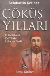 Çöküş Yılları