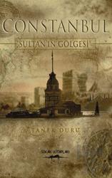 Constanbul - Sultan’ın Gölgesi