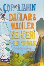 Çöp Adam Dağlar & Vadiler Rehberi