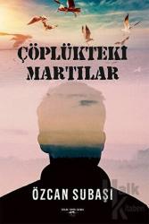 Çöplükteki Martılar