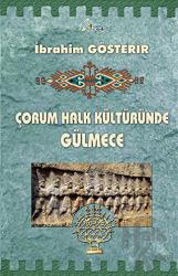 Çorum Halk Kültüründe Gülmece