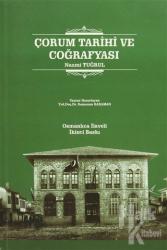 Çorum Tarihi ve Coğrafyası