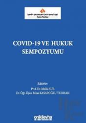 COVID-19 ve Hukuk Sempozyumu (Ciltli)