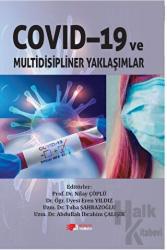 Covid-19 ve Multidisipliner Yaklaşımlar