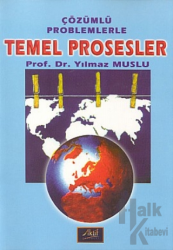 Çözümlü Problemlerle Temel Prosesler