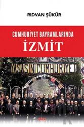 Cumhuriyet Bayramlarında İzmit