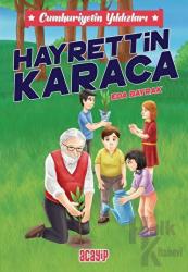 Cumhuriyetin Yıldızları 8 - Hayrettin Karaca