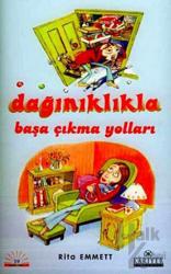 Dağınıklıkla Başa Çıkma Yolları