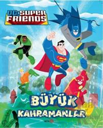 DC Süper Friends - Büyük Kahramanlar