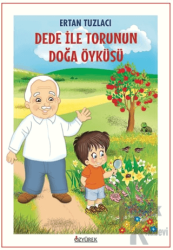 Dede İle Torunun Doğa Öyküsü