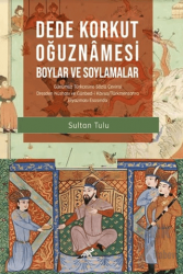 Dede Korkut Oğuznamesi - Boylar ve Soylamalar