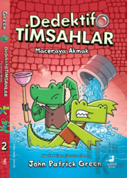 Dedektif Timsahlar 2: Maceraya Akmak