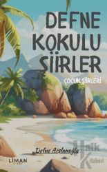 Defne Kokulu Şiirler