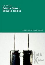 Değişen Dünya, Dönüşen Türkiye