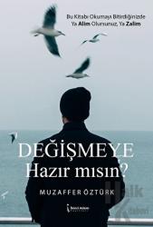 Değişmeye Hazır Mısın?