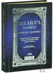 Delailü’l Hayrat - Salavat-ı Şerifeler (Çanta Boy) (Ciltli)