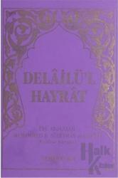 Delailü'l Hayrat (Çanta Boy Mor Kapak) (Ciltli)