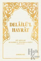 Delailü'l Hayrat (Ciltli)