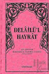 Delailü'l Hayrat (Pembe Kapak, Hafız Boy) (Ciltli)