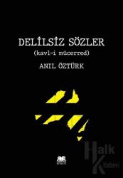 Delilsiz Sözler