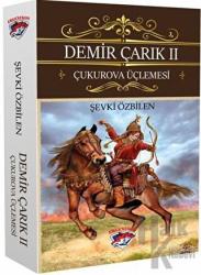 Demir Çarık  2 Çukurova Üçlemesi